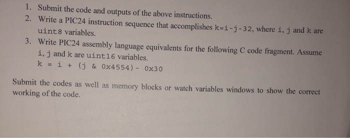 Load the starting values for the registers and memory locations as given