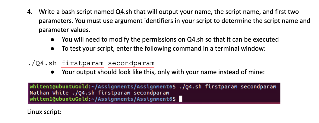  4. Write a bash script named Q4.sh that will output your