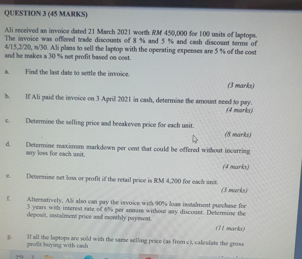  QUESTION 3 (45 MARKS) Ali received an invoice dated 21 March