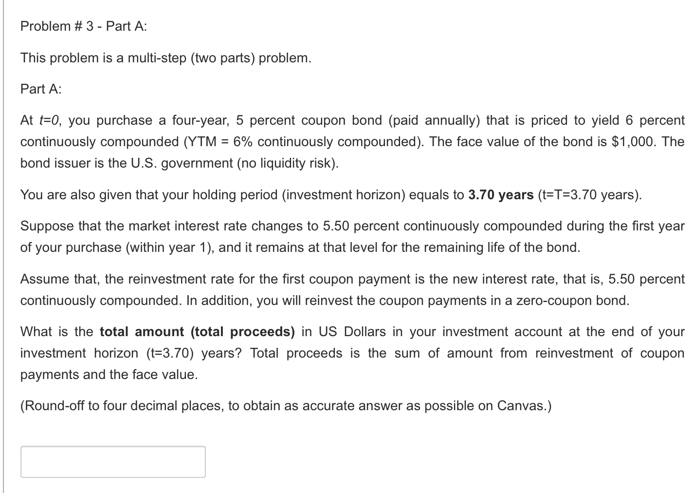  This problem is a multi-step (two parts) problem. Part A: At