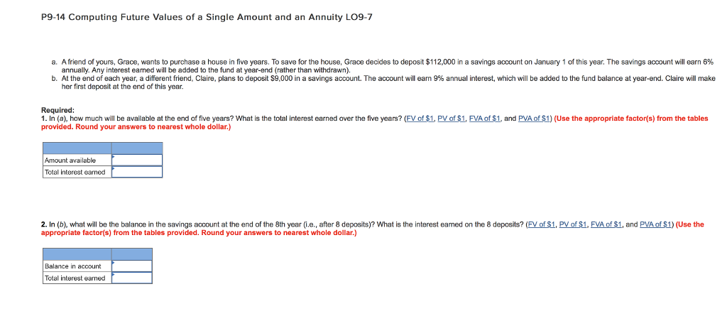 P9-14 Computing Future Values of a Single Amount and an Annuity