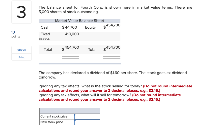 The balance sheet for Fourth Corp. is shown here in market