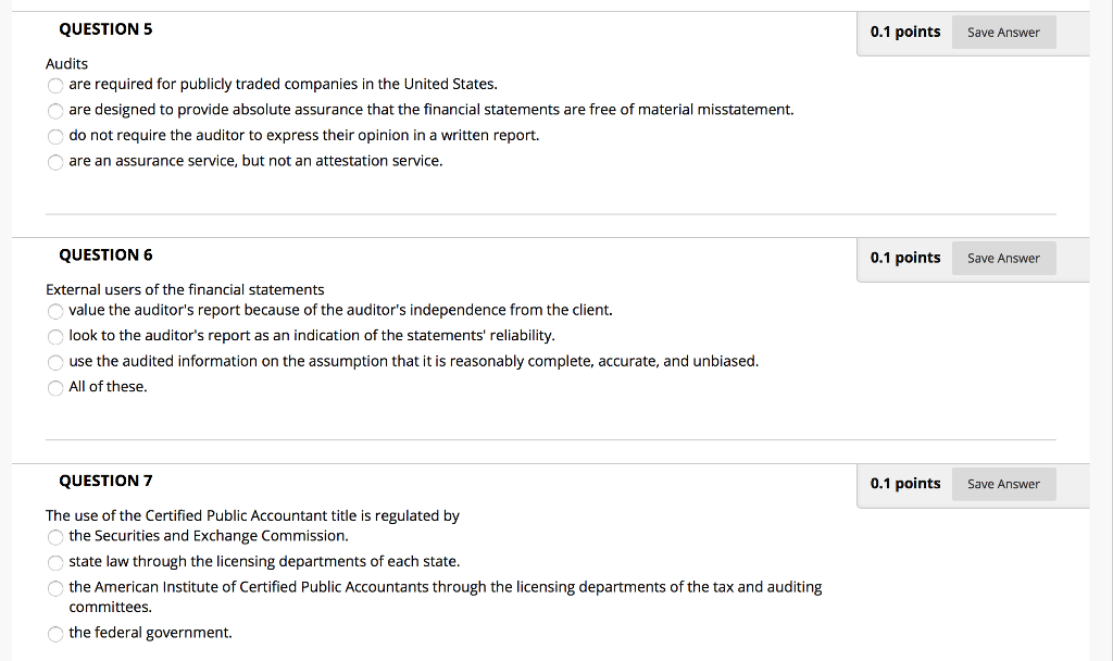  QUESTION 5 0.1 points Save Answer Audits are required for publicly