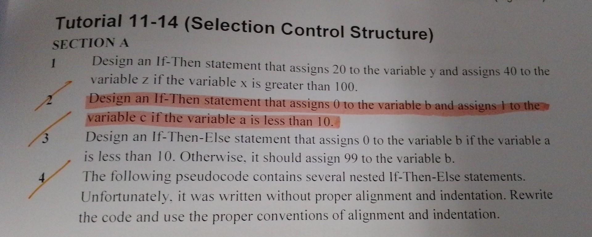  IPO, flowchart,pseudocode Tutorial 11-14 (Selection Control Structure) ECTION A Design an