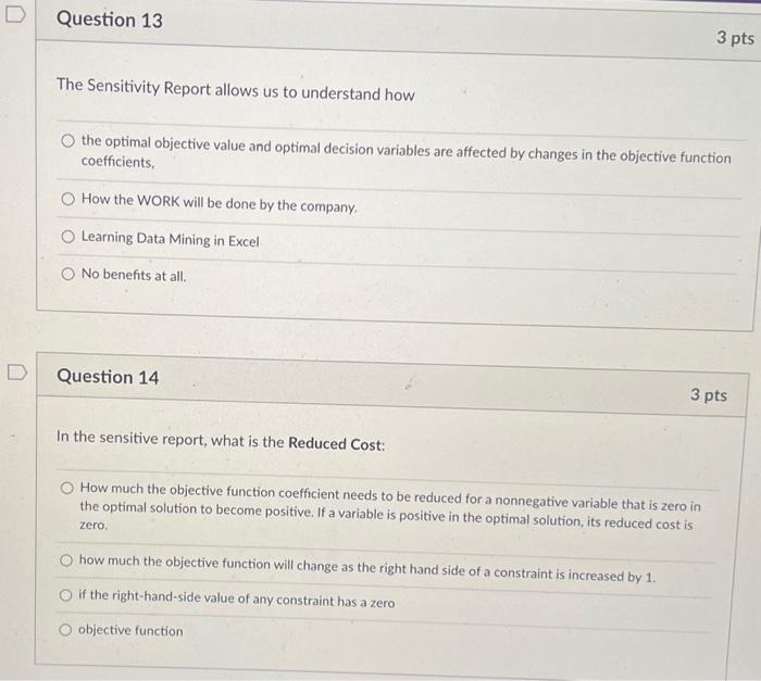  help need please The Sensitivity Report allows us to understand how