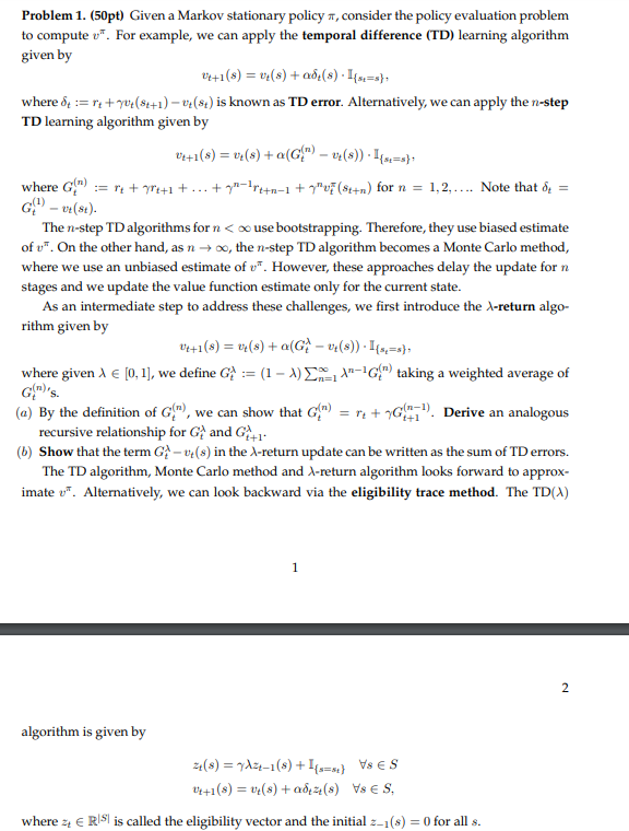  Problem 1.(50pt) Given a Markov stationary policy , consider the policy