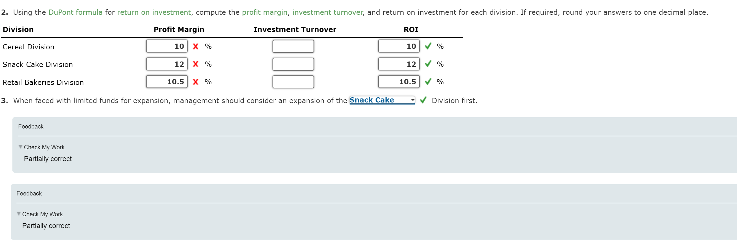 Divisional Income Statements and Return on Investment Analysis of the three divisions