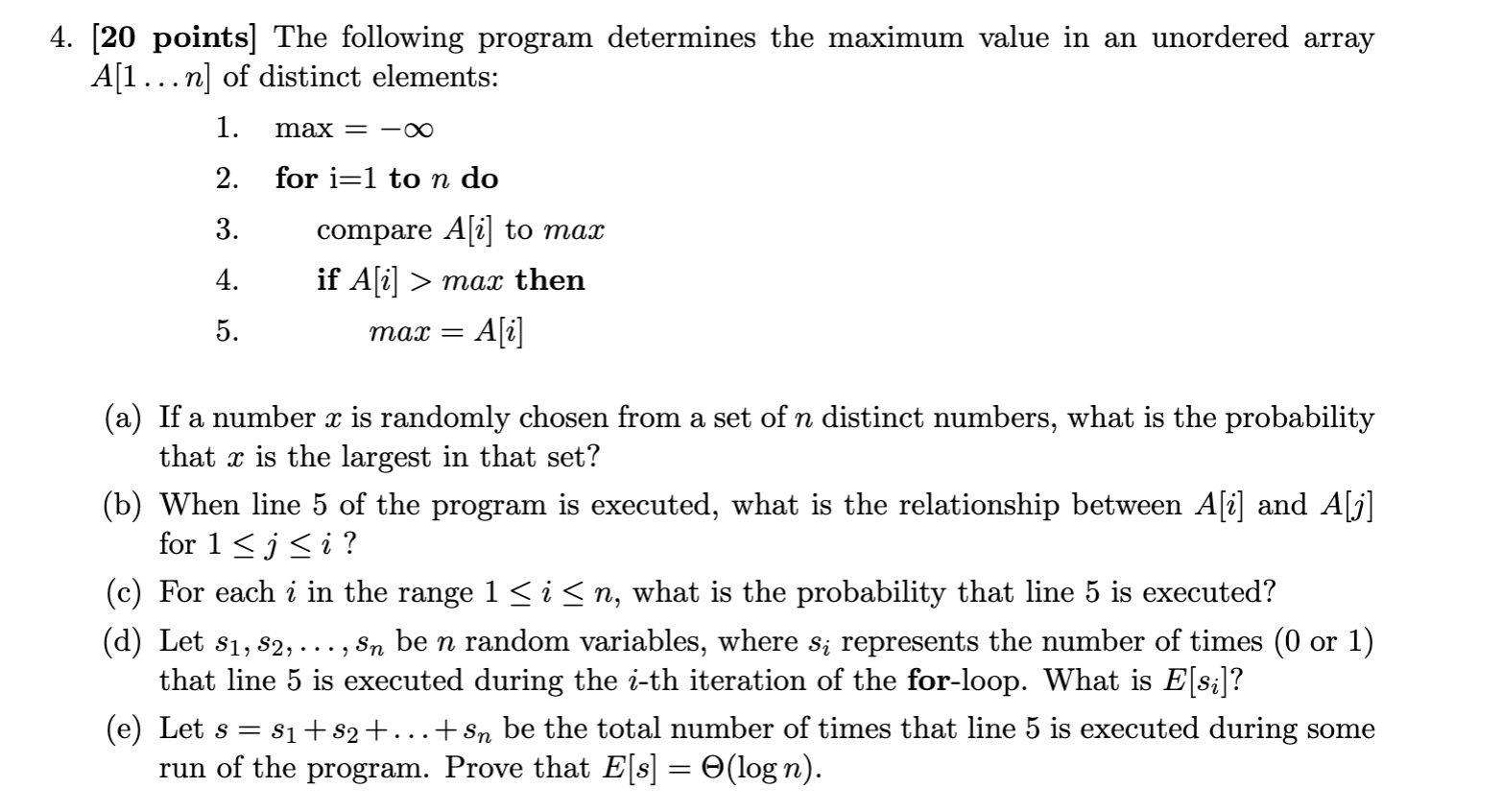  [20 points] The following program determines the maximum value in an