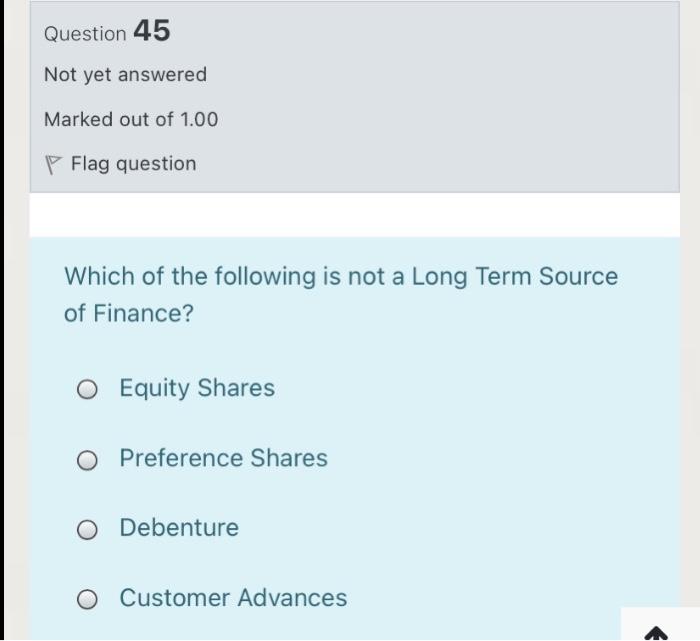 I want a quick solution without explanation Question 45 Not yet answered