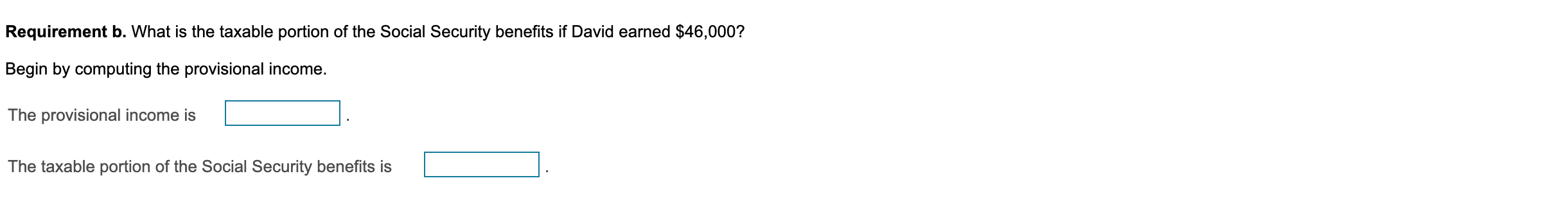 the year before losing his job. Donna received Social Security benefits of