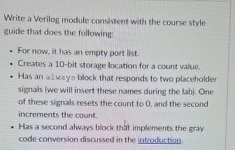  Write a Verilog module consistent with the course style guide that