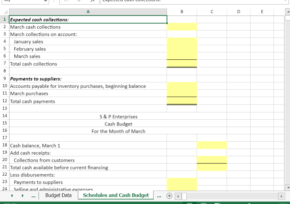 cash Budget with Supporting Cash Collections and Disbursements Schedules-Excel ? -e FILE
