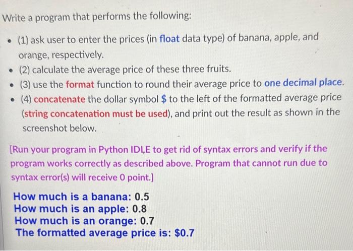  Write a program that performs the following: (1) ask user to