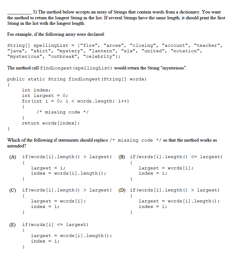 3) The method below accepts an array of Strings that contain