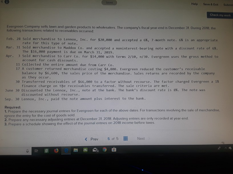 Help Save & Exit Submit Check my work Evergreen Company sells