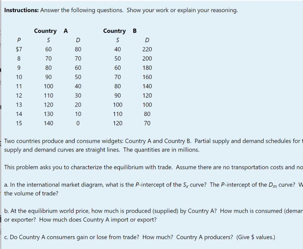  Instructions: Answer the following questions. Show your work or explain your