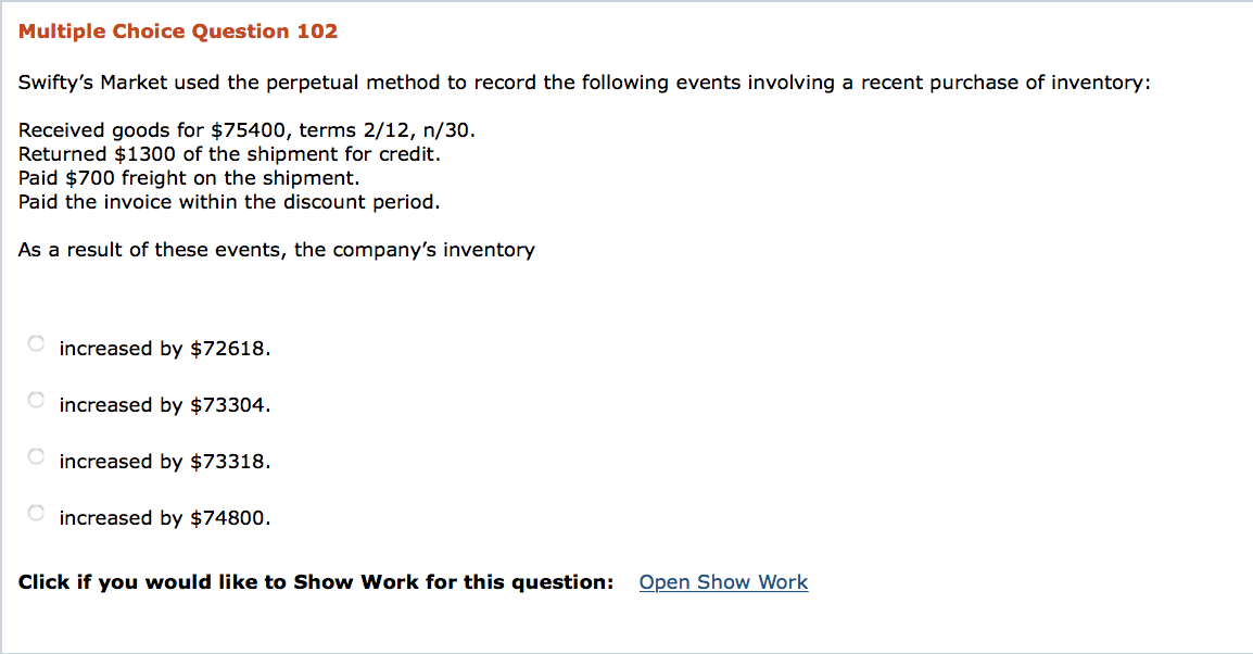 would like to Show Work for this question: Open Show Work Multiple