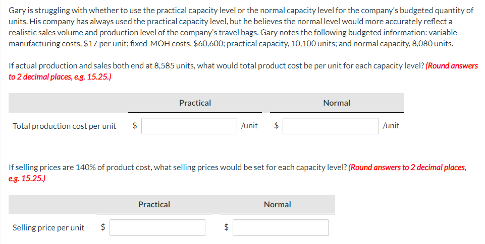  Need Help With This Question? Gary is struggling with whether to