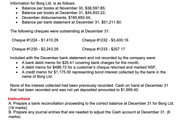  PLEASE INCLUDE ALL CALCULATIONS AND SHOW STEPS Information for Borg Ltd.