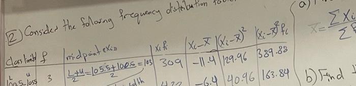 my (2) Consider the folloing frequency disteloation (2) Consider the folloing frequency