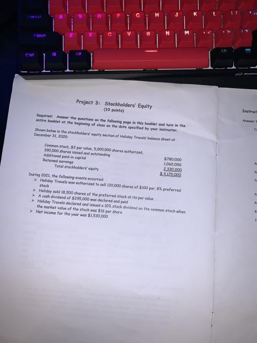 the following, based on the information given on the preceding page: Capital