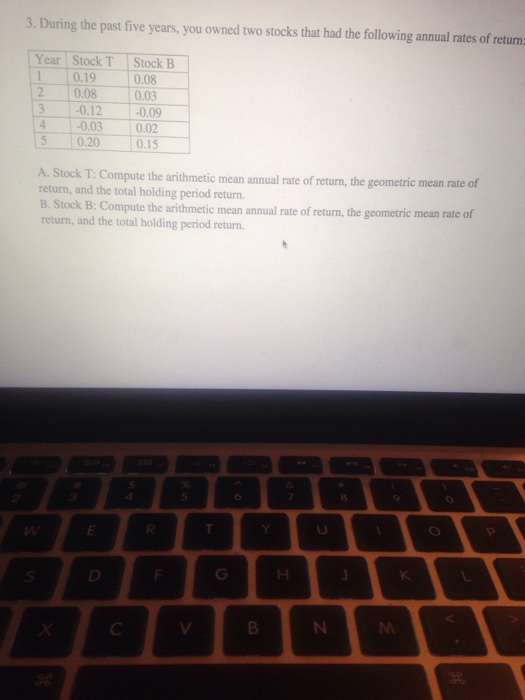  Only need part B with work shown During the past five