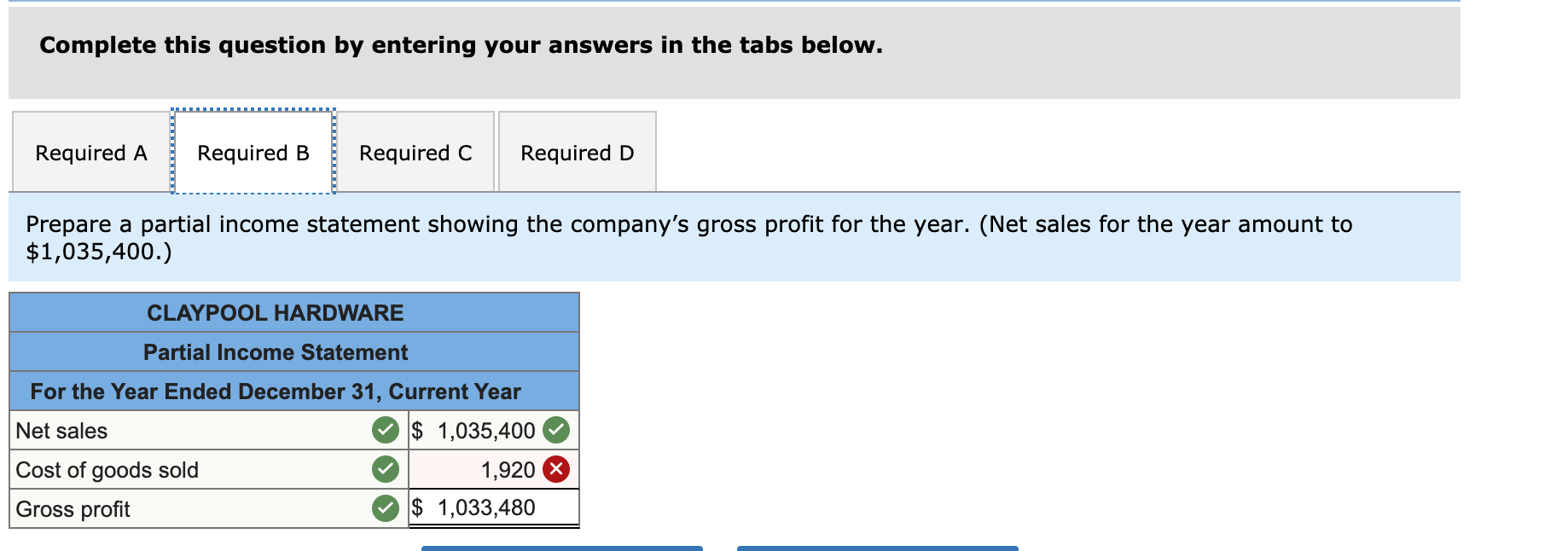 of northern Minnesota. Some of Claypool's transactions during the current year are