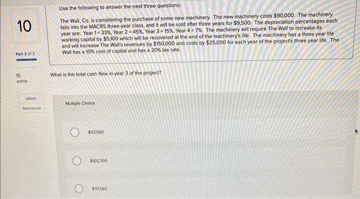 a straight-line basis to zero over the 3 year project life. The