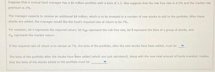 portfolia with a beta of 2.2 . Also suppose that the risk