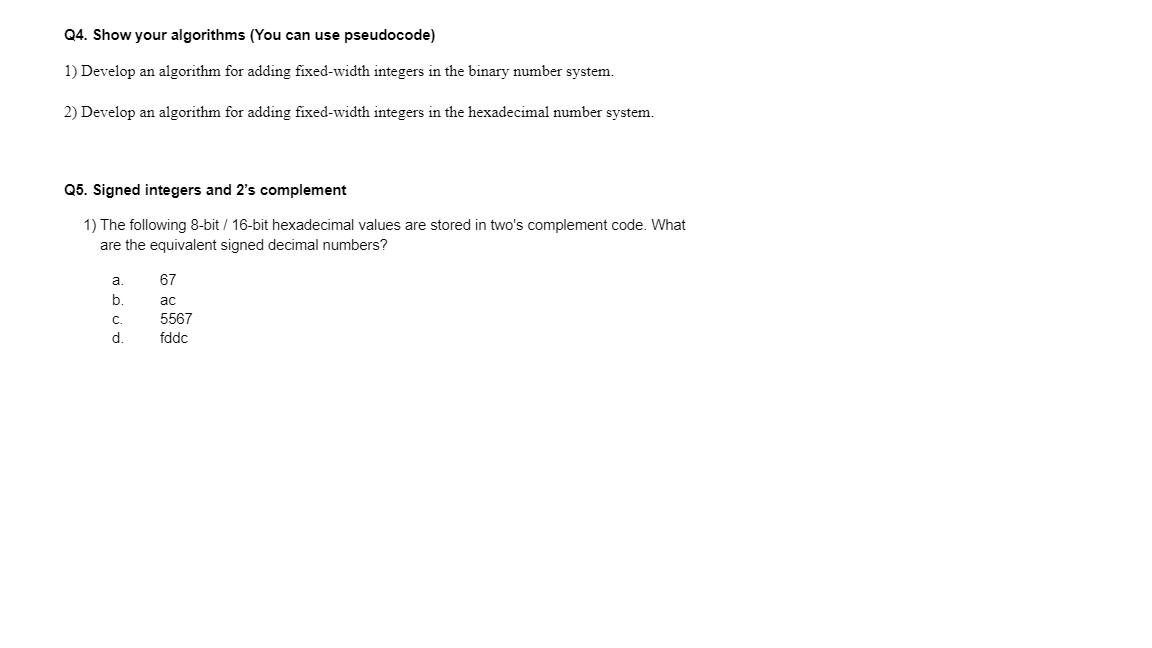  Q4. Show your algorithms (You can use pseudocode) 1) Develop an