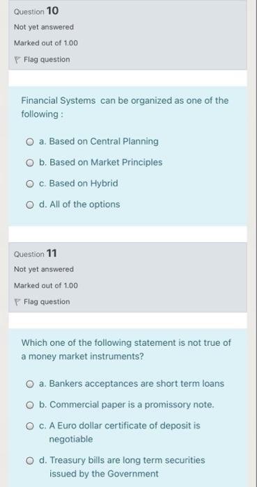 I want a quick solution without explanation Question 10 Not yet answered