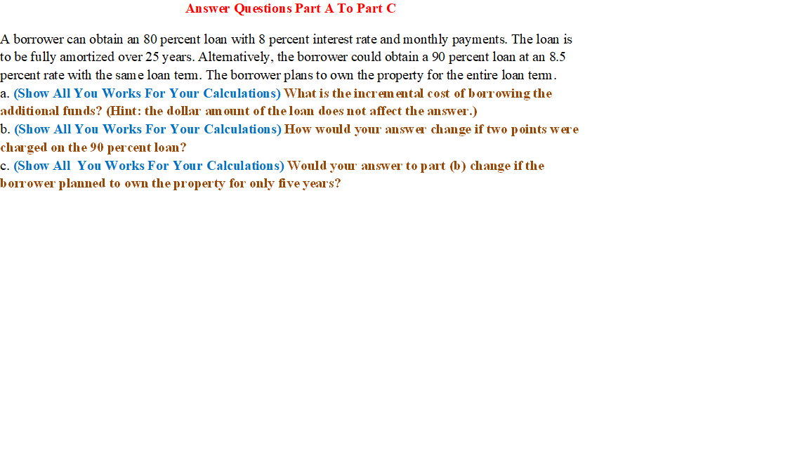  Answer Questions Part A To Part C A borrower can obtain