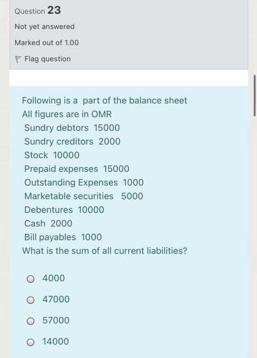 Marked out of 1.00 P Flag question Following information is given for