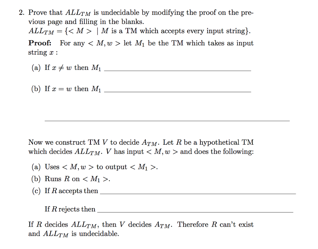  2. Prove that ALLTM is undecidable by modifying the proof on
