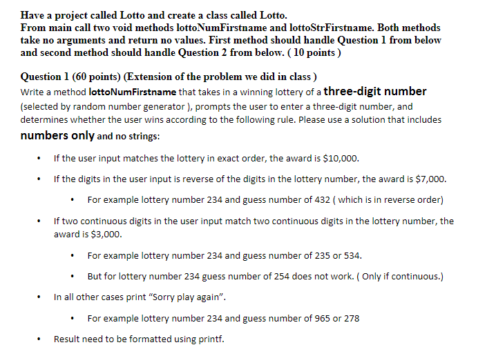  In java Have a project called Lotto and create a class