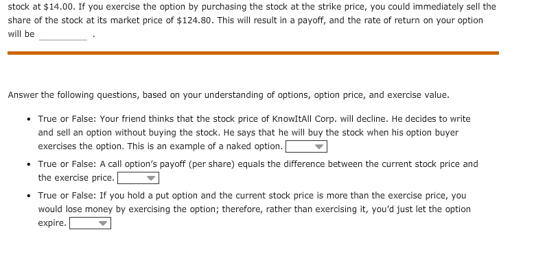 value. No rational investor would exercise an option that is out-of-the-money, so