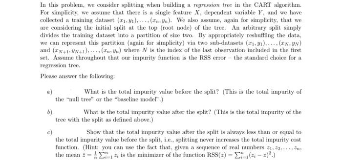  In this problem, we consider splitting when building a regression tree