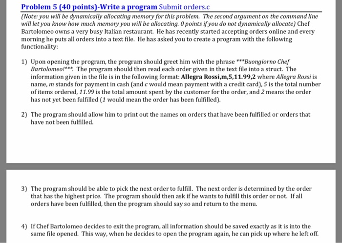  C Language Program. PLEASE USE DYNAMIC MEMORY AND FOLLOW DIRECTIONS GIVEN.