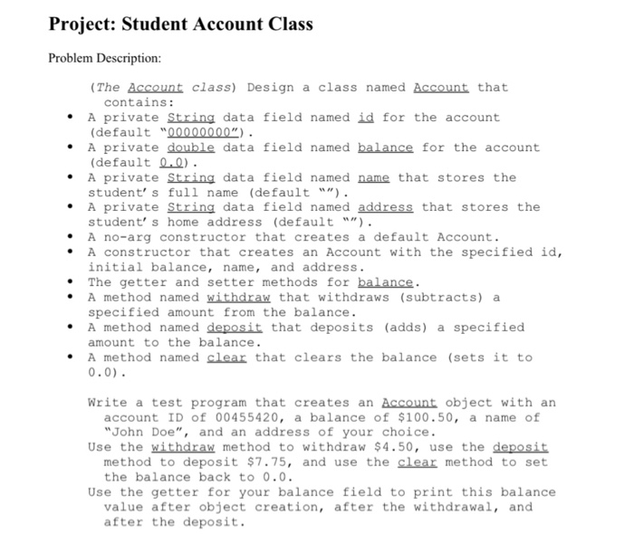 in java Project: Student Account Class Problem Description: (The Account class) Design