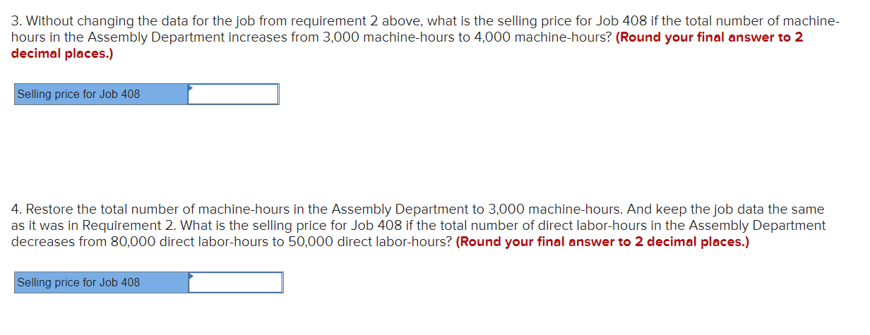 Milling Department Overhead Cost (Y): Assembly Department Overhead Cost (Y): = $390,000