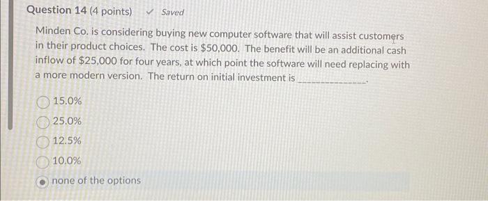  Minden Co. is considering buying new computer software that will assist