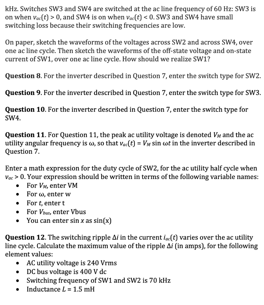 photovoltaic (PV) microinverter illustrated below. In a PV microinverter, a power electronics