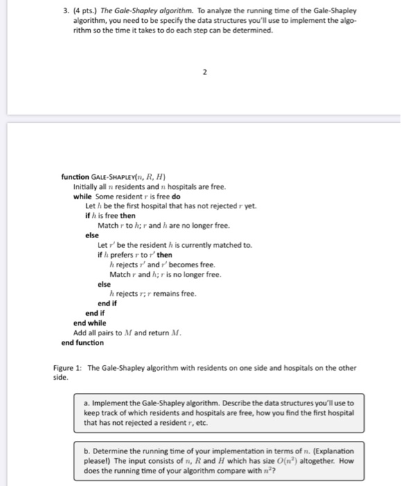  3. (4 pts.) The Gale-Shapley algorithm. To analyze the running time