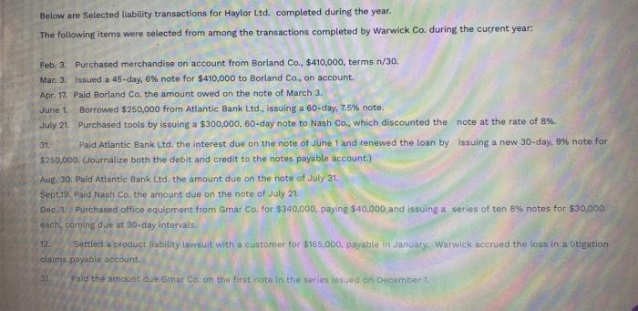  Below are Selected llability transactions for Haylor Ltd. completed during the
