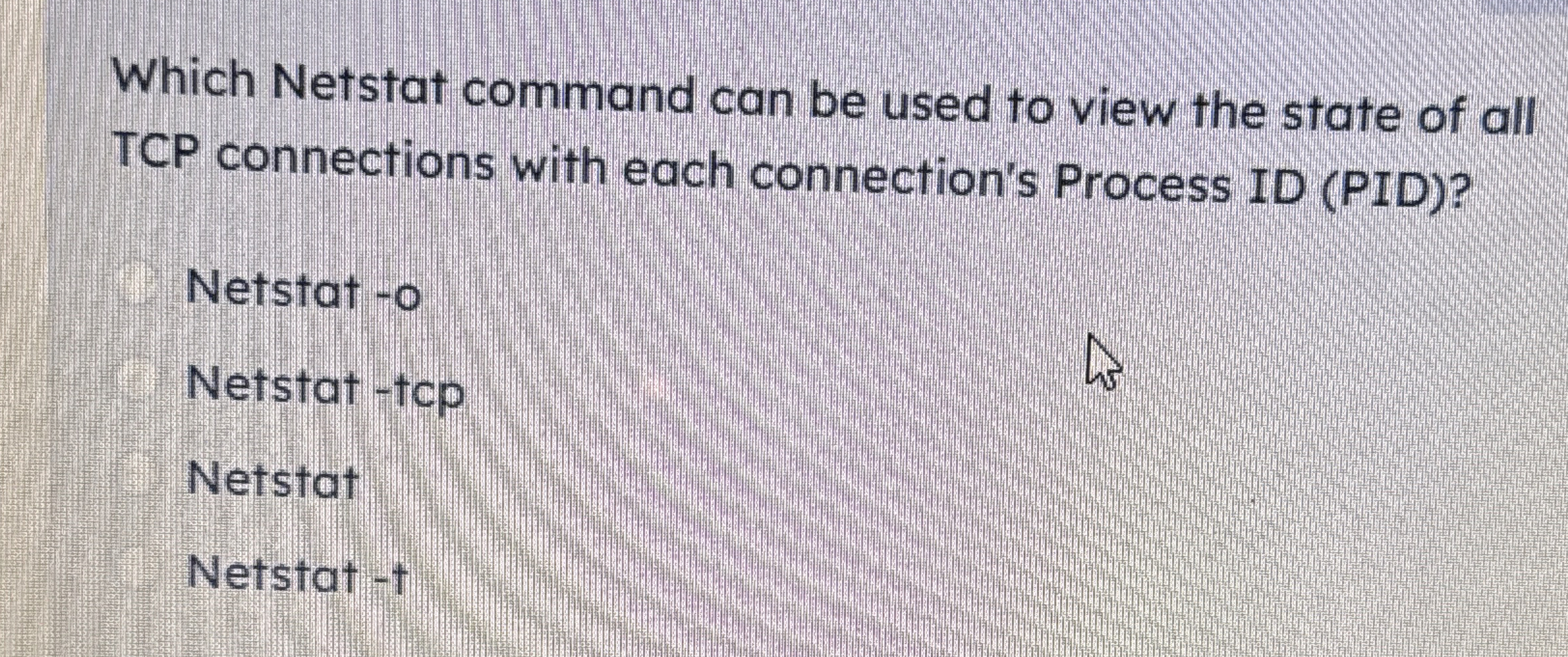  Which Netstat command can be used to view the state of