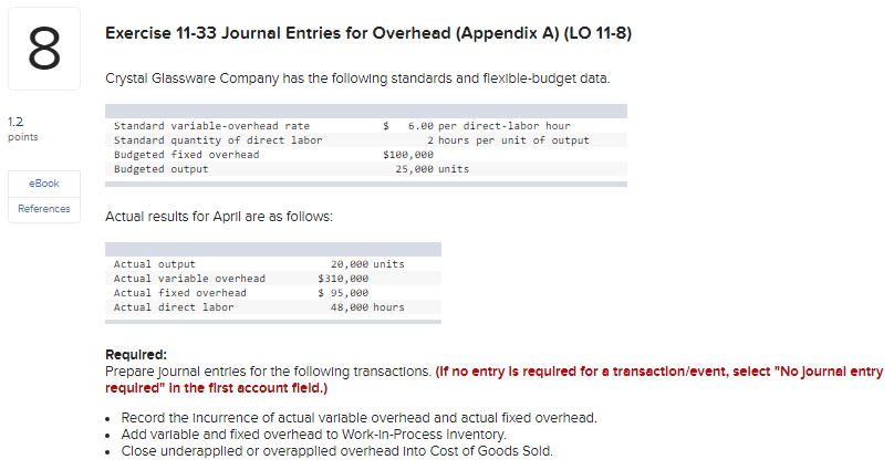  Exercise 11-33 Journal Entries for Overhead (Appendix A) (LO 11-8) 00