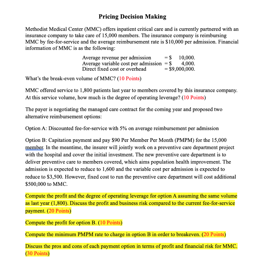 Need answers to the highlighted part Pricing Decision Making Methodist Medical