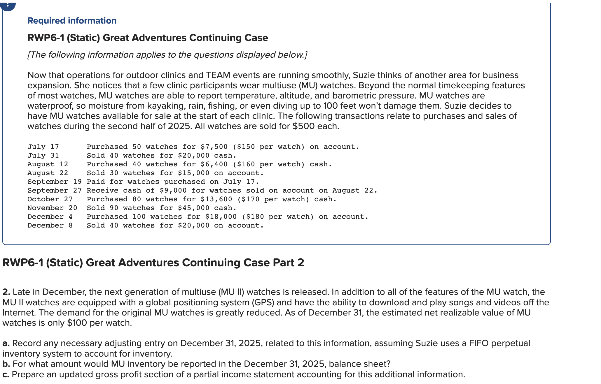 ANSWER THE FOLLOWING A: B: C: Required information RWP6-1 (Static) Great Adventures