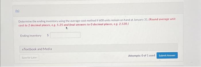  Determine the ending inventory using the average-cost method if 600 units