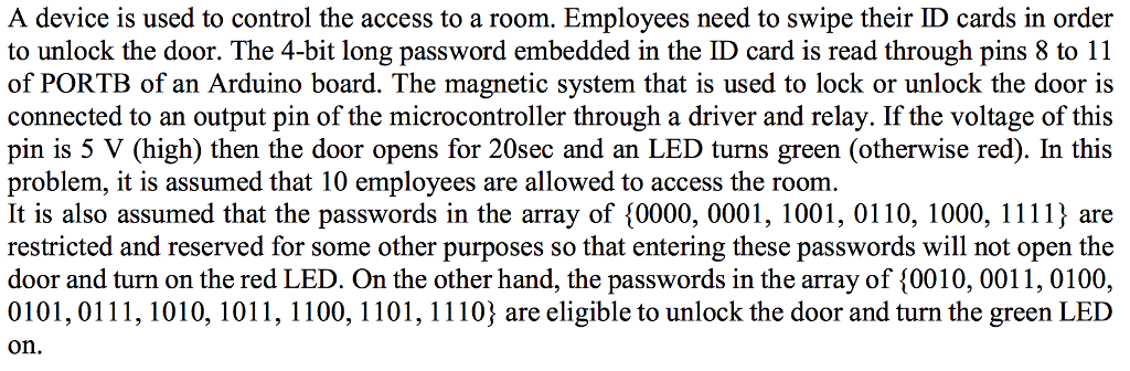 Just an Arduino code using PORTB declarations and array for the passwords